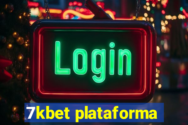 7kbet plataforma