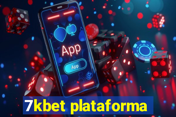 7kbet plataforma