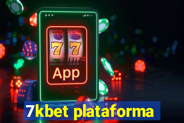 7kbet plataforma