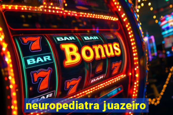 neuropediatra juazeiro