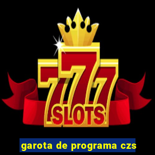 garota de programa czs