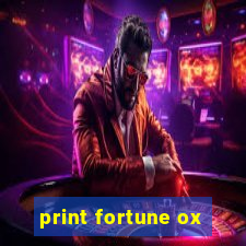 print fortune ox