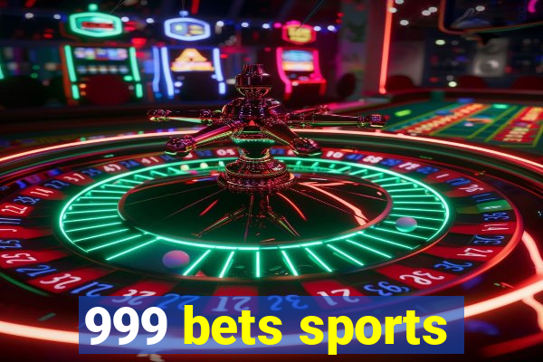 999 bets sports