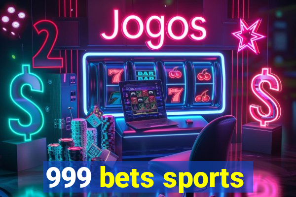 999 bets sports