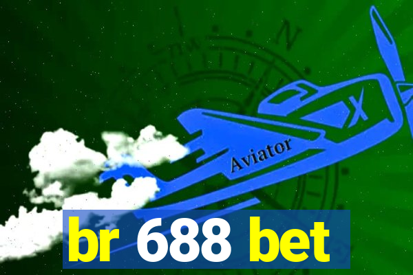 br 688 bet