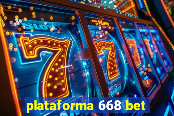 plataforma 668 bet