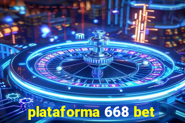 plataforma 668 bet