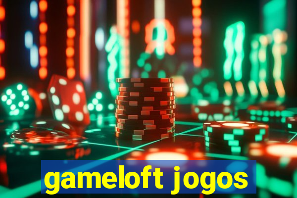 gameloft jogos