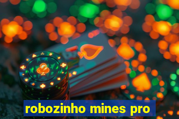 robozinho mines pro