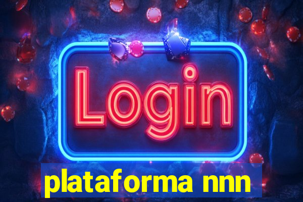 plataforma nnn