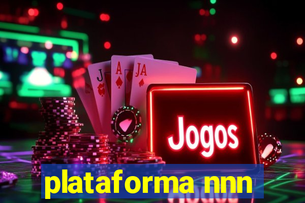 plataforma nnn