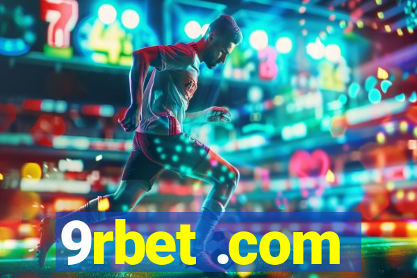 9rbet .com