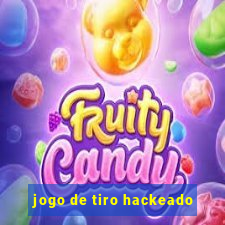 jogo de tiro hackeado