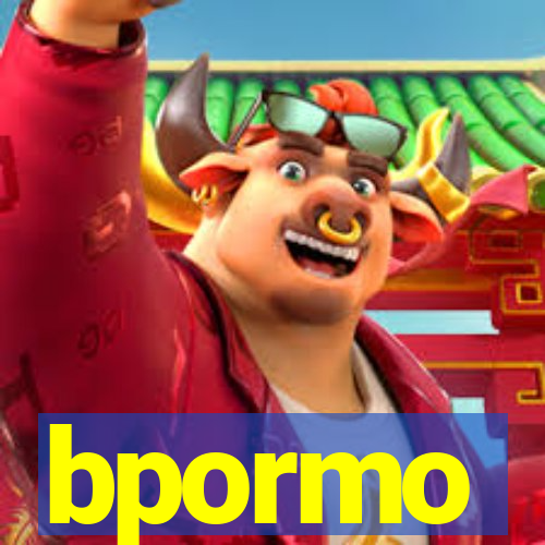 bpormo