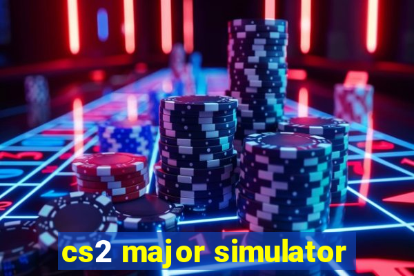 cs2 major simulator