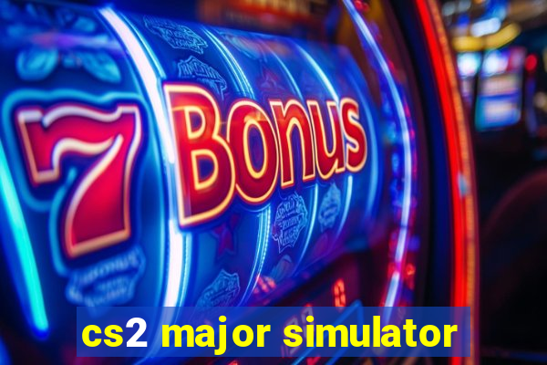 cs2 major simulator