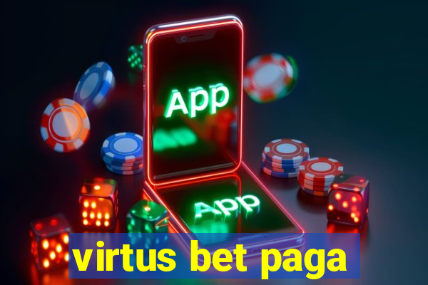 virtus bet paga