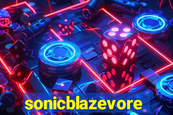 sonicblazevore