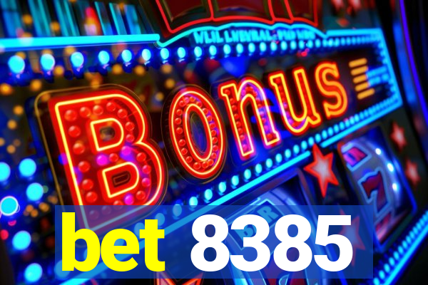 bet 8385