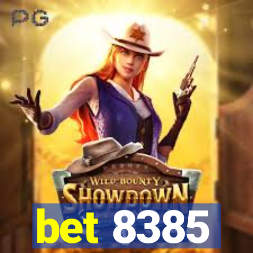 bet 8385