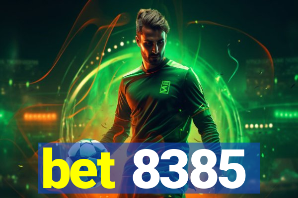 bet 8385