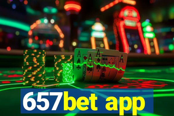 657bet app