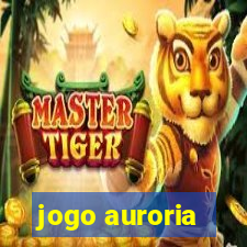 jogo auroria