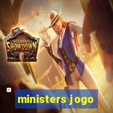 ministers jogo