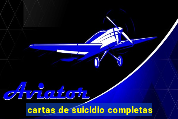 cartas de suicidio completas