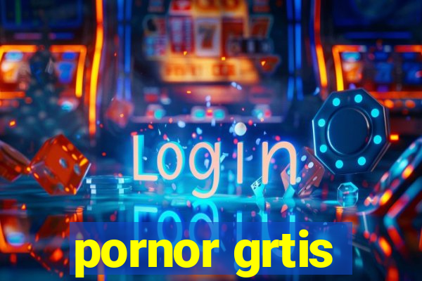 pornor grtis