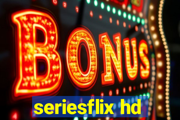 seriesflix hd