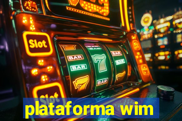 plataforma wim