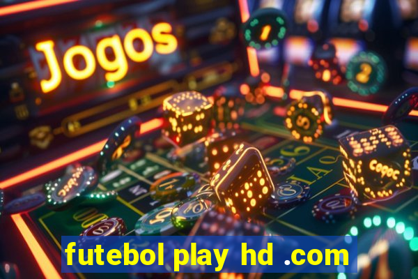 futebol play hd .com