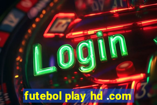 futebol play hd .com