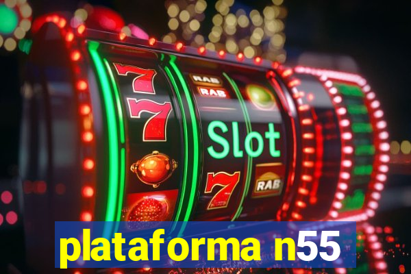 plataforma n55