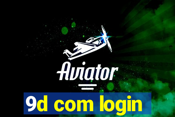 9d com login