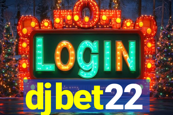 djbet22