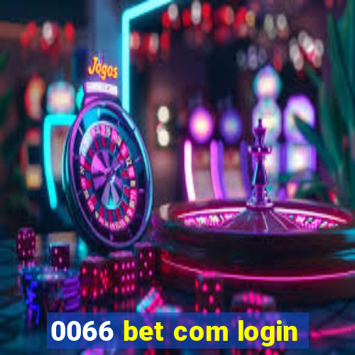 0066 bet com login