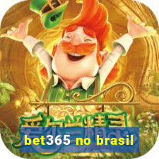 bet365 no brasil