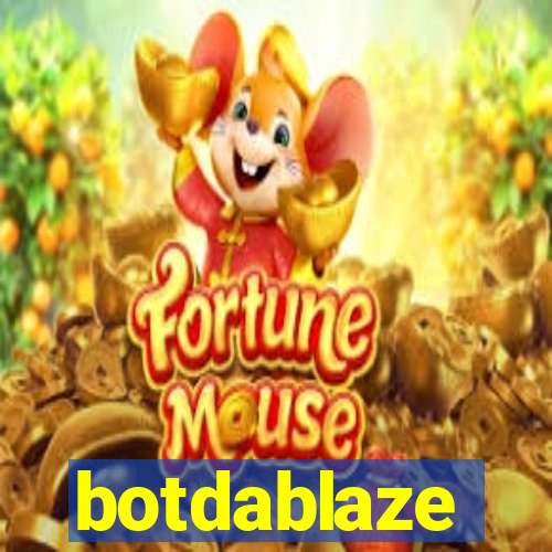 botdablaze