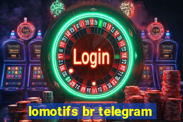 lomotifs br telegram