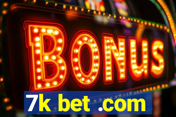 7k bet .com