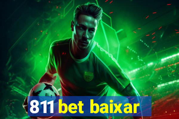 811 bet baixar