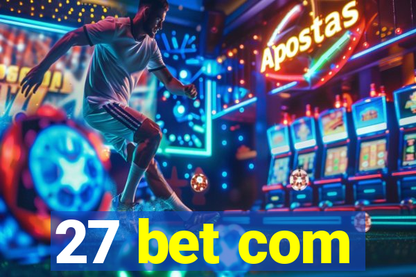 27 bet com