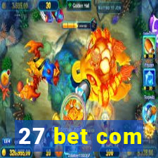 27 bet com