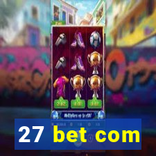 27 bet com