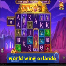 world wine orlando