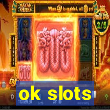 ok slots