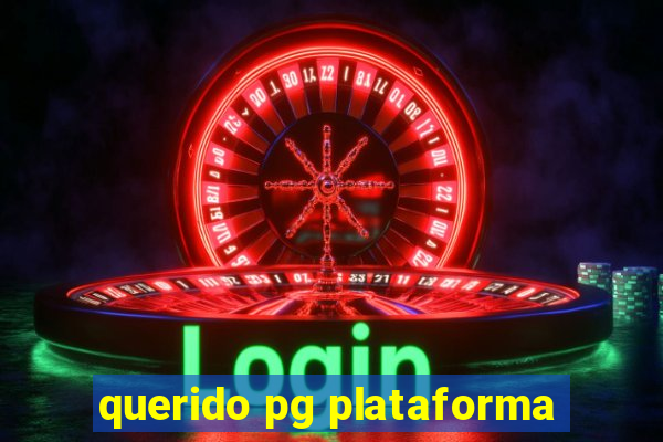 querido pg plataforma