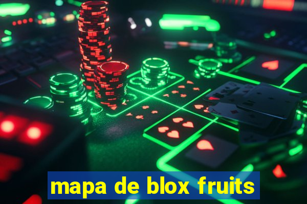 mapa de blox fruits